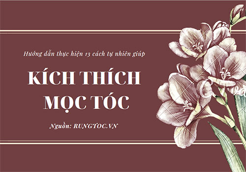 13 Cách kích thích mọc tóc tự nhiên ai cũng nên biết!